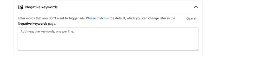 A screenshot of the Microsoft Advertising UI for adding negative keywords.